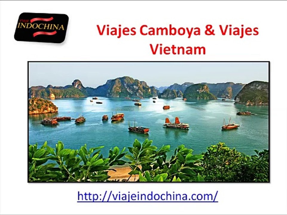 Viajes Camboya & Viajes Vietnam