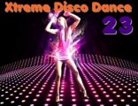 Xtreme Disco Dance Vol.23