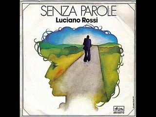 Senza parole   Luciano Rossi