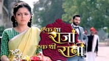 Drashti Dhami  new serial EK THA RAJA EK THI RANI