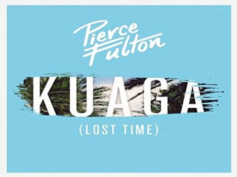 [ DOWNLOAD MP3 ] Pierce Fulton - Kuaga (Lost Time) (Extended Club Mix)