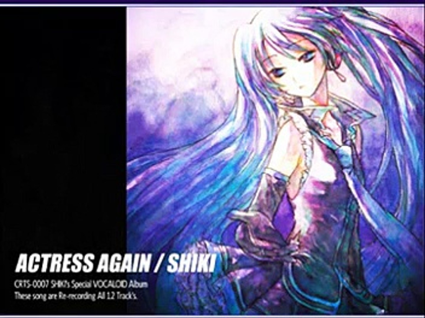 Shiki Ft Hatsune Miku Endless Dream Actress Again Album Video Dailymotion