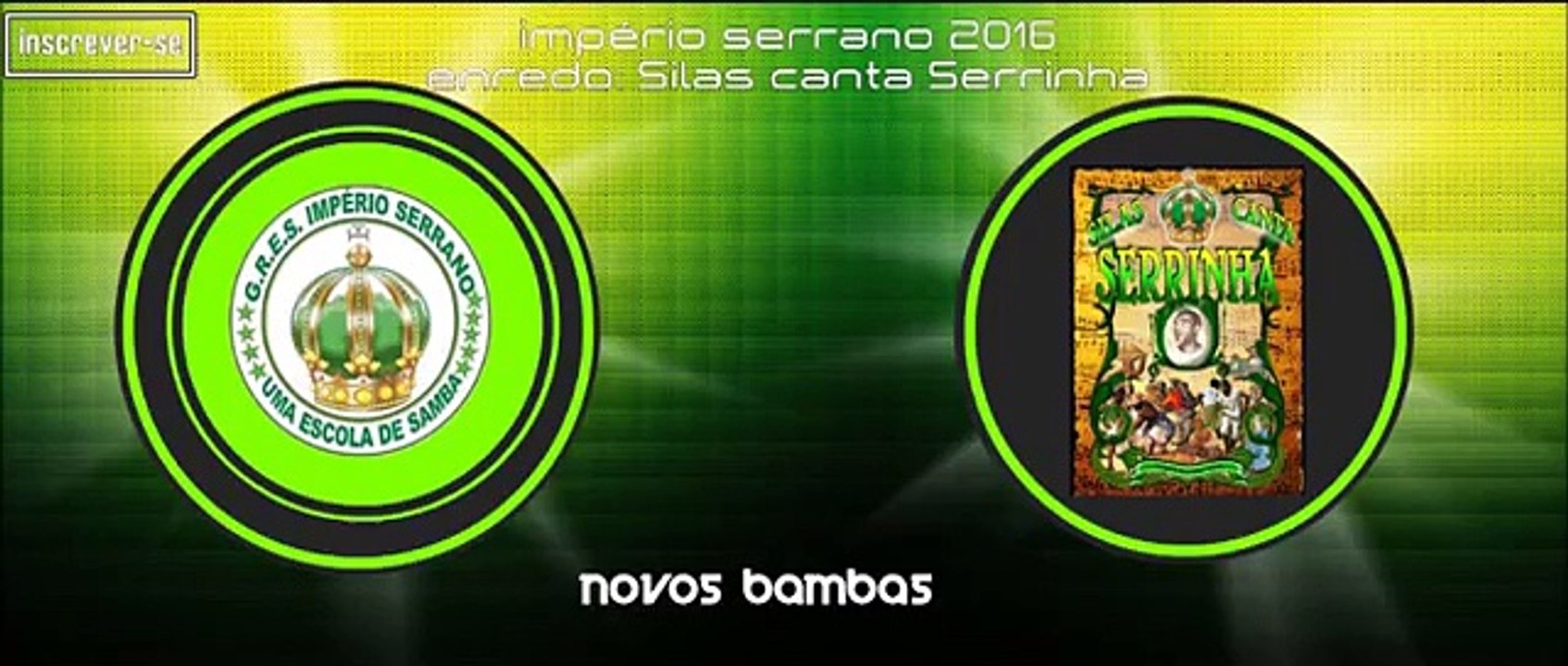 Império Serrano 2016 - Samba 20 - Parceria de Da Silva
