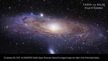 Akıl sınırlarını zorlayan evrenimiz - Andromeda galaksisi