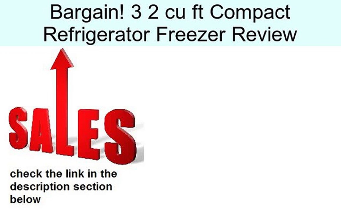3 2 cu ft Compact Refrigerator Freezer Review