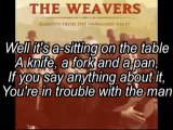 Let The Midnight Special - The Weavers - (Lyrics)