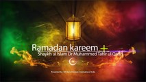 Ramadan   Shaykh ul Islam Dr Muhammed Tahir ul Qadri