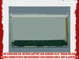HP PAVILION G6-1B79US LAPTOP LCD SCREEN 15.6 WXGA HD LED DIODE (SUBSTITUTE REPLACEMENT LCD