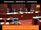 C's - Jordi Cañas. Valoración del informe del CAC 2013. 28/03/14