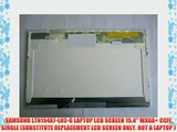 SAMSUNG LTN154X7-L03-G LAPTOP LCD SCREEN 15.4 WXGA  CCFL SINGLE (SUBSTITUTE REPLACEMENT LCD