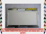 LG PHILIPS LP154WE2(TL)(A1) LAPTOP LCD SCREEN 15.4 WSXGA  CCFL SINGLE (SUBSTITUTE REPLACEMENT
