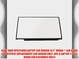 SONY VAIO VPCZ1190X LAPTOP LCD SCREEN 13.1 WXGA   LED DIODE (SUBSTITUTE REPLACEMENT LCD SCREEN