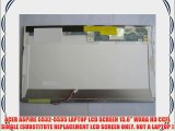 ACER ASPIRE 5532-5535 LAPTOP LCD SCREEN 15.6 WXGA HD CCFL SINGLE (SUBSTITUTE REPLACEMENT LCD