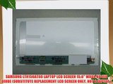 SAMSUNG LTN156AT08 LAPTOP LCD SCREEN 15.6 WXGA HD LED DIODE (SUBSTITUTE REPLACEMENT LCD SCREEN