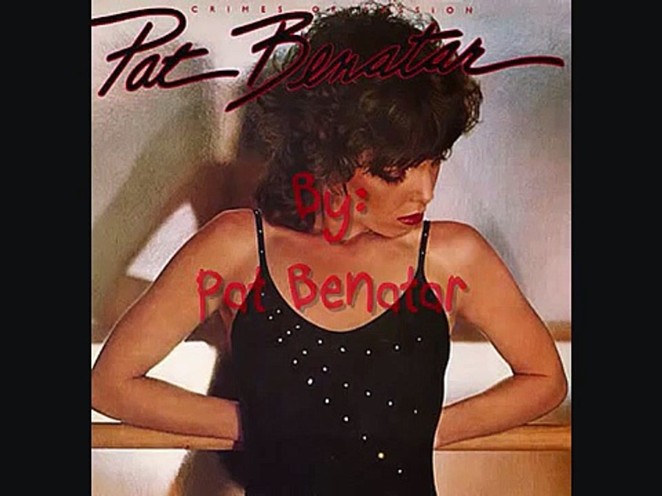 Hit me with your best shot-Pat Benatar With ylrics
