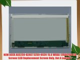 NEW ACER AS5250-BZ467 5250-0639 15.6 WXGA 1366X768 LED Screen (LED Replacement Screen Only.