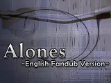Alones (English Fandub Version) {Bleach}