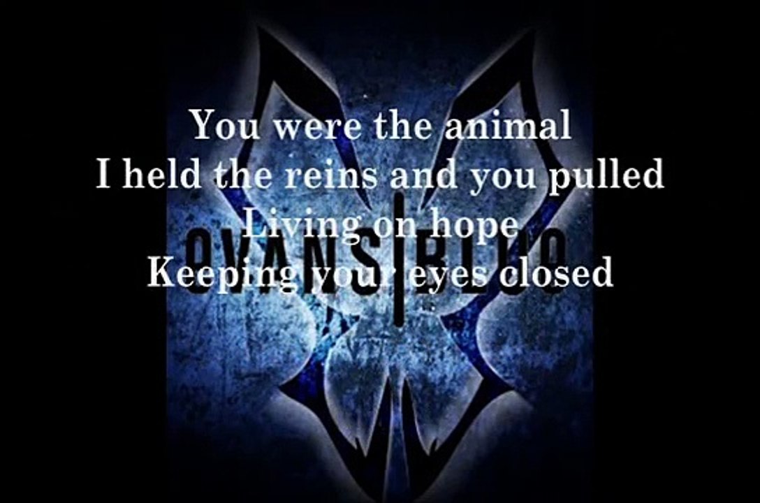 Say It by Evans Blue Lyrics