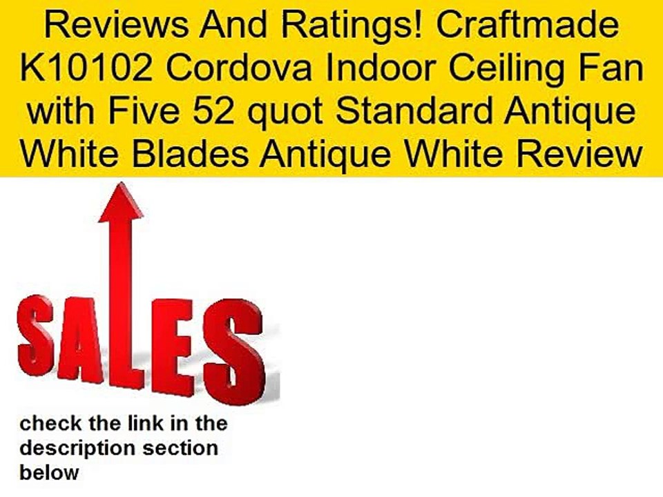 Craftmade K10102 Cordova Indoor Ceiling Fan with Five 52 quot Standard Antique White Blades Antique White Review