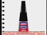 6 Pack Super Glue Bottle .18 oz Super Glue Liquid by LOCTITE (Catalog Category: Paper Pens