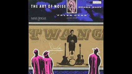 The Art Of Noise - Peter Gunn (Extended Version) (A)
