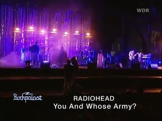 Radiohead-You And Whose Army (Live at Rock Am Ring 2001)