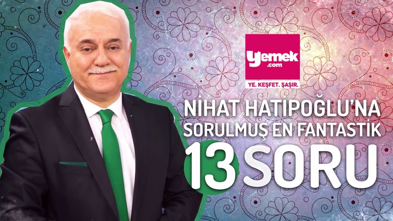 Nihat Hatipoğluna Sorulmuş En Fantastik 13 Soru !