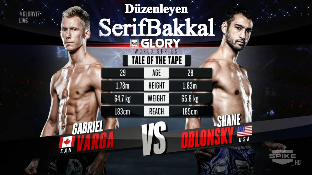 Gabriel Varga - Shane Oblonsky GLORY 17 LosAngeles