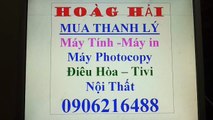 mua thanh lý điều hòa , tivi , tu lanh ,máy giăt , máy tính , máy in , laptop , máy photocopy,