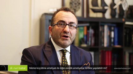 Download Video: Meme küçültme ameliyatı ile diğer estetik ameliyatlar birlikte yapılabilir mi? - Op. Dr. Nuri Battal