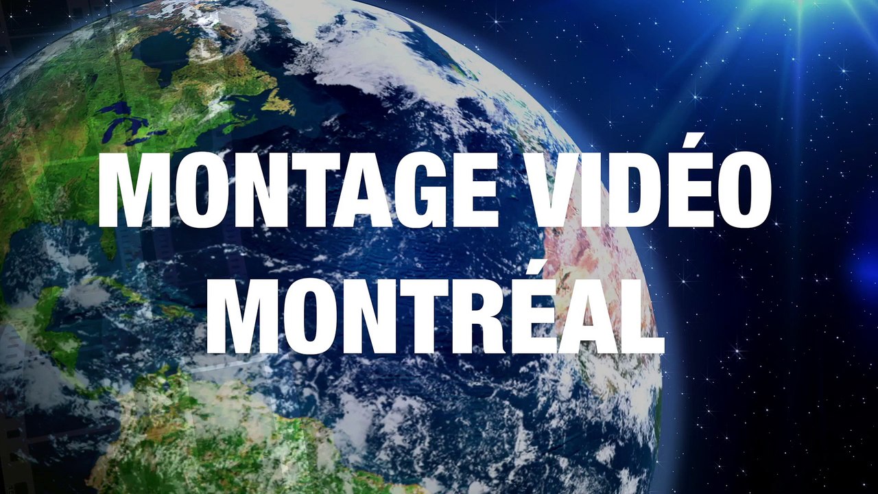 MONTAGE VIDEO - Montreal