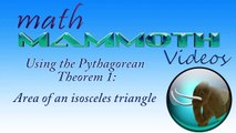Using the Pythagorean Theorem 1: Area of an Isosceles Triangle - Prealgebra