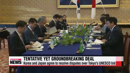 Korea and Japan reach tentative agreement over Tokyo's UNESCO bid