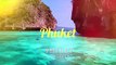 Phuket Thailand - Most Beautiful Phuket Thailand
