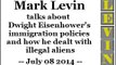 Mark Levin talks about Dwight Eisenhower's immigration policies and how he dealt with illegal aliens
