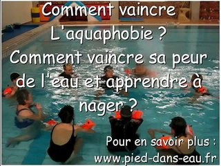 Apprendre à nager - Aquaphobie - Peur de l'eau