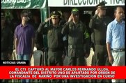 CAPTURAN  DE MAYOR DE LA POLICIA POR EL CTI EN URABA