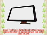 Generic Touch Screen Digitizer Glass front Panel touchpad touchpanel touchscreen replacement