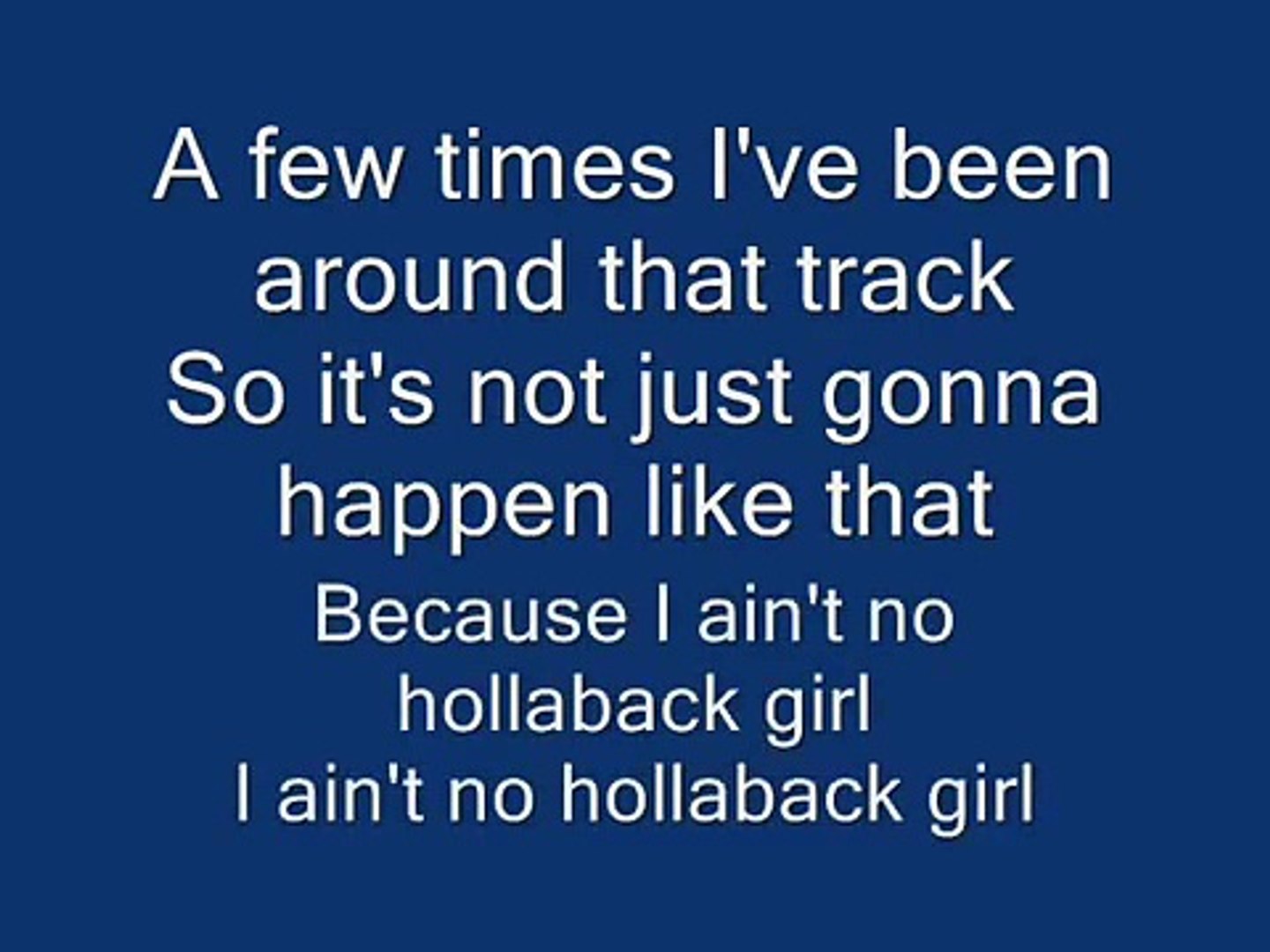 Hollaback Girl Lyrics Video Dailymotion