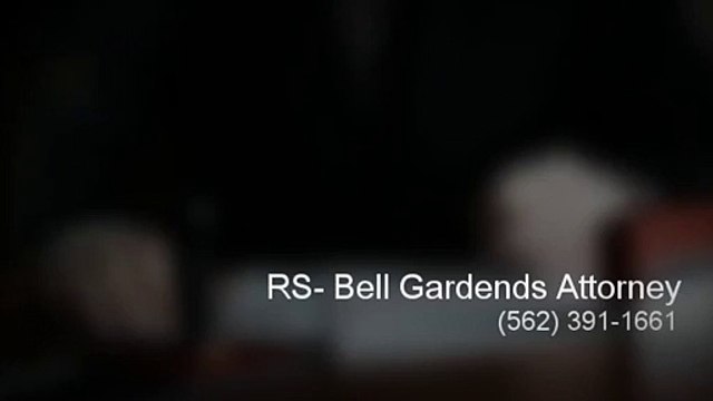 RS- Bell Gardends Attorney - (562) 391-1661