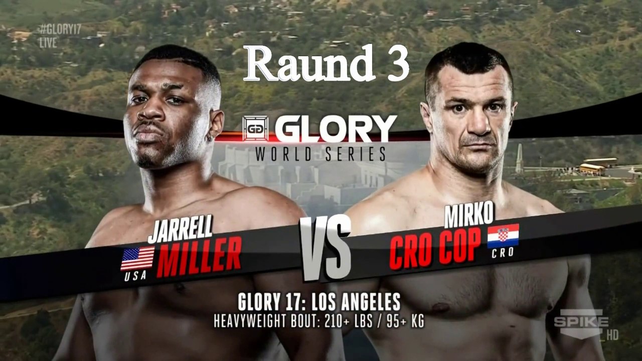 Jarrell Miller - Mirco Cro Cop GLORY 17 LosAngeles Round 3 (Bilgehan Demir Anlatımı)