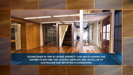 One-Stop Shop for Timber Flooring Needs – Chelsea Flooring