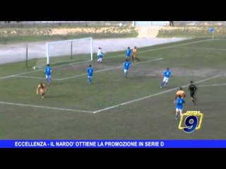 ECCELLENZA | Il Nardò ottiene la promozione in serie D
