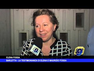 BARLETTA | La testimonianza di Elena e Maurizio Fossa