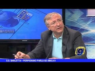 S.S. BARLETTA | Giuseppe Perpignano parla ad Amica9