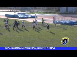 CALCIO | Molfetta: iscrizioni a rischio, la Liberas ci riprova