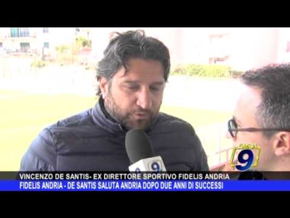 FIDELIS ANDRIA | De Santis saluta Andria dopo due anni di successi