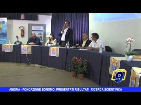 ANDRIA | Fondazione Bonomo, presentati risultati ricerca scientifica