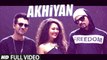 Tony Kakkar ft. Neha Kakkar & Bohemia - Akhiyan (Official Music Video)