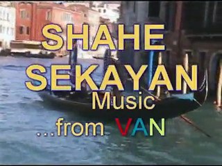Shahe Sekayan - Armenian Songs from Van, Armenia - Halal e jan lal e